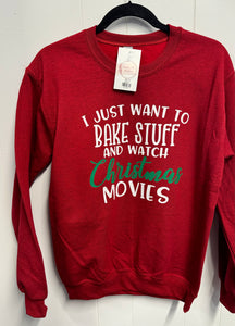 Bake Stuff/Christmas Movies Sweatshirt