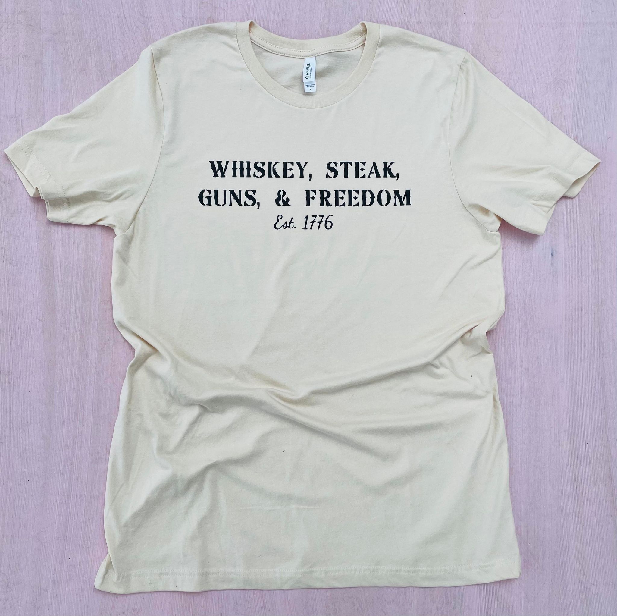 Whiskey, Steak, Guns, & Freedom